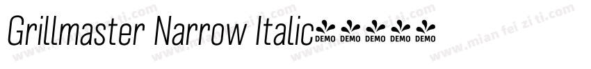 Grillmaster Narrow Italic字体转换